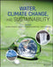 Water, Climate Change, and Sustainability by Vishnu Prasad Pandey