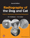 Radiography Of The Dog And Cat: Guide To Making And Interpreting Radiographs by Muhlbauer, M. C.