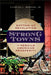 Strong Towns. Strong America. a Bottom-Up Revolution to Rebuild American Prosperity by Charles Marohn