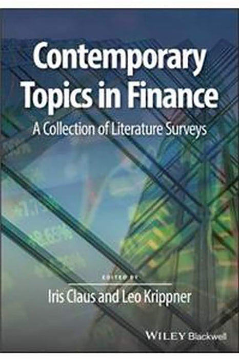 Contemporary Topics In Finance: A Collection Of Literature Surveys