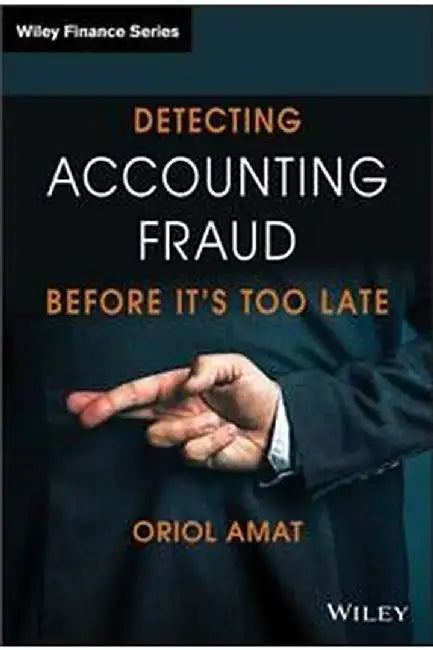Detecting Accounting Fraud Before It'S Too Late by Amat