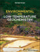 Environmental And Low Temperature Geochemistry 2Nd Edition by RYAN