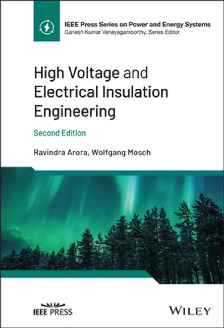 High Voltage and Electrical Insulation Engineering by Ravindra Arora