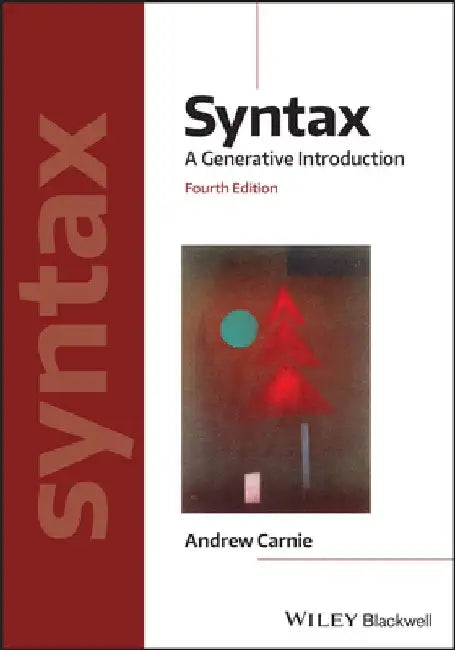 Syntax: A Generative Introduction by Andrew Carnie