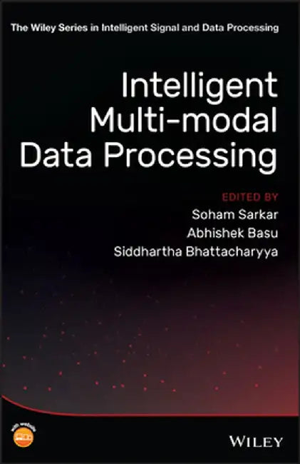 Intelligent Multi-Modal Data Processing by Siddhartha Bhattacharyya