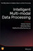 Intelligent Multi-Modal Data Processing by Siddhartha Bhattacharyya