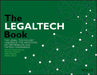 The Legaltech Book: The Legal Technology Handbook for Investors, Entrepreneurs and Fintech Visionaries by Susanne Chishti