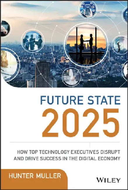 Accelerating Innovation and Invention in the 21st Century Enterprise by Hunter Muller