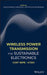 Wireless Power Transmission for Sustainable Electronics: Cost Wipe - Ic1301 by Nuno Borges Carvalho
