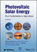 Photovoltaic Solar Energy: From Fundamentals to Applications, Volume 2 by Wilfried Van Sark