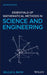 Essentials of Mathematical Methods in Science and Engineering by Selcuk S. Bayin