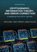 Cryptography, Codes and Information Theory by Aiden A. Bruen