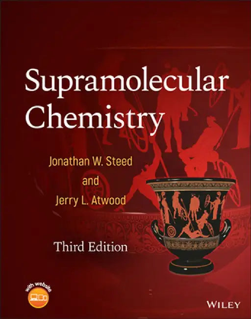 Supramolecular Chemistry by Jonathan W. Steed