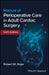 Manual of Perioperative Care in Adult Cardiac Surgery by Robert M. Bojar
