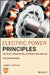 Electric Power Principles: Sources, Conversion, Distribution and Use by James L. Kirtley