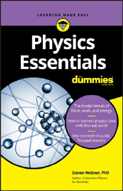 Physics Essentials for Dummies by Steven Holzner