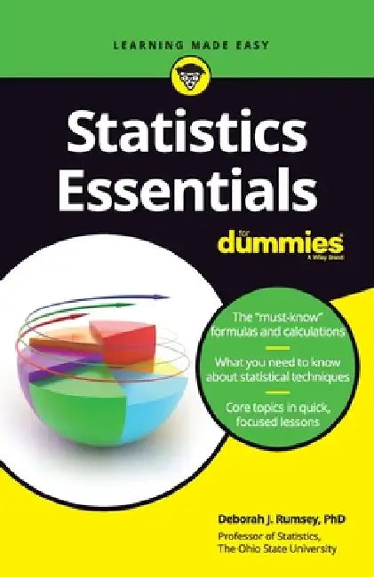 Statistics Essentials for Dummies by Deborah J. Rumsey