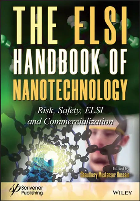 The Esli Handbook of Nanotechnology: Risk Safety, Esli and Commercialization by Chaudhery Mustansar Hussain