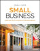 Small Business: Creating Value Through Entrepreneurship, 1st Edition by Vishal K. Gupta