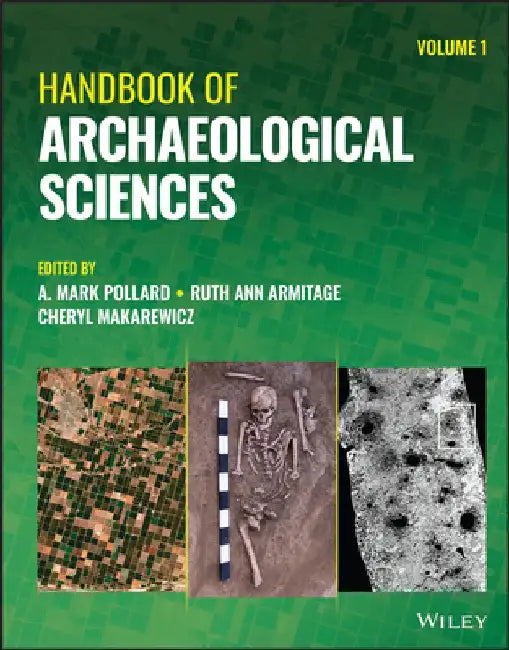 Handbook of Archaeological Sciences by A. Mark Pollard