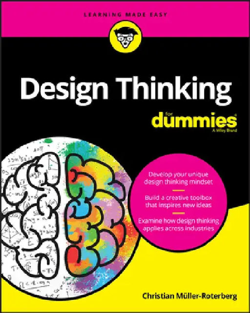 Design Thinking for Dummies by Soeteman