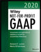 Wiley Not-For-Profit GAAP 2020: Interpretation and Application of Generally Accepted Accounting Principles by Richard F. Larkin