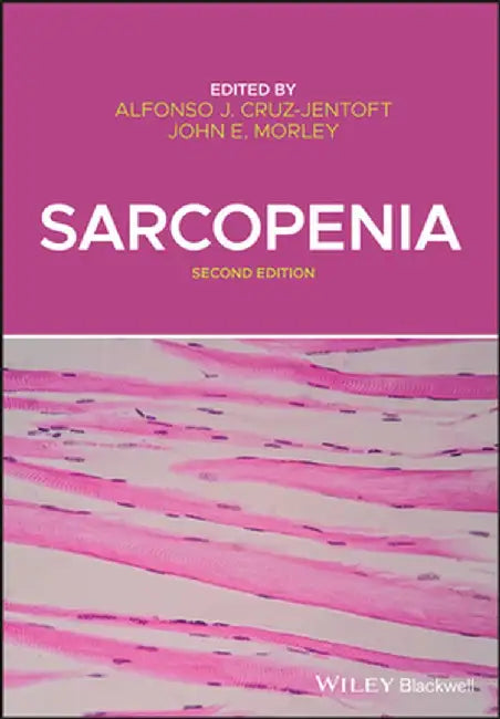 Sarcopenia by Alfonso A. Cruz-Jentoft