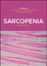 Sarcopenia by Alfonso A. Cruz-Jentoft