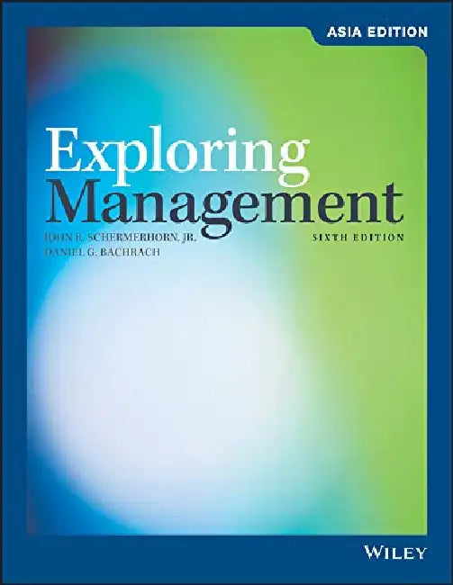 Exploring Management by John Schermerhorn