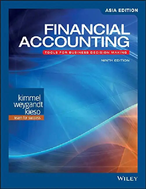 Financial Accounting: Tools For Business Decision Making by Paul Kimmel