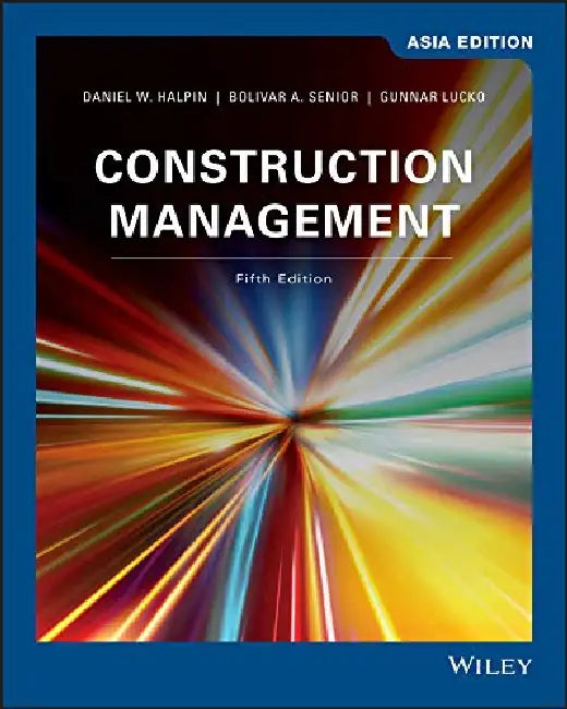 Construction Management by Daniel Halpin