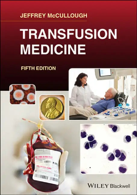 Transfusion Medicine Paper by Jeffrey McCullough