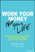 Life Laid Out: Part Career Book, Part Personal Finance Guide, 100% about Living a Great Life by Roger Ma