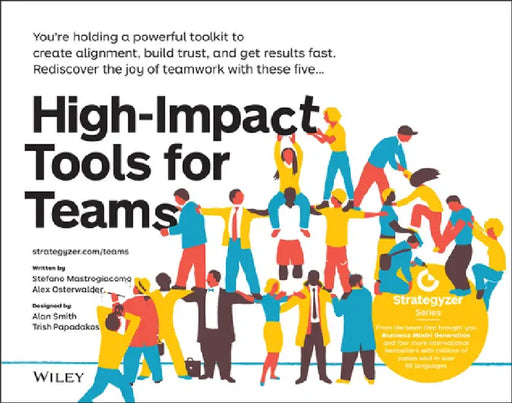 Team Map: Make Every Project a Success with the Team Alignment Map by Stefano Mastrogiacomo