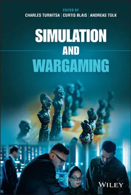 Simulation and Wargaming by Charles Turnitsa