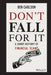 Don't Fall for It: A Short History of Financial Scams by Ben Carlson