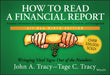 How To Read A Financial Report  by John A. Tracy