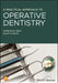 A Practical Approach To Operative Dentistry by GRAY