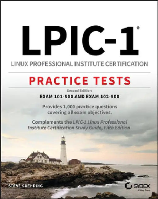 Lpic-1: Linux Professional Institute Certification Practice Tests by Steve Suehring