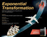 Exponential Transformation: Evolve Your Organization (and Change the World) with a 10-Week Exo Sprint by Salim Ismail