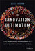 The Innovation Ultimatum: Six Strategic Technologies That Will Reshape Every Business in the 2020s by Steve Brown