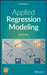 Applied Regression Modeling by Iain Pardoe
