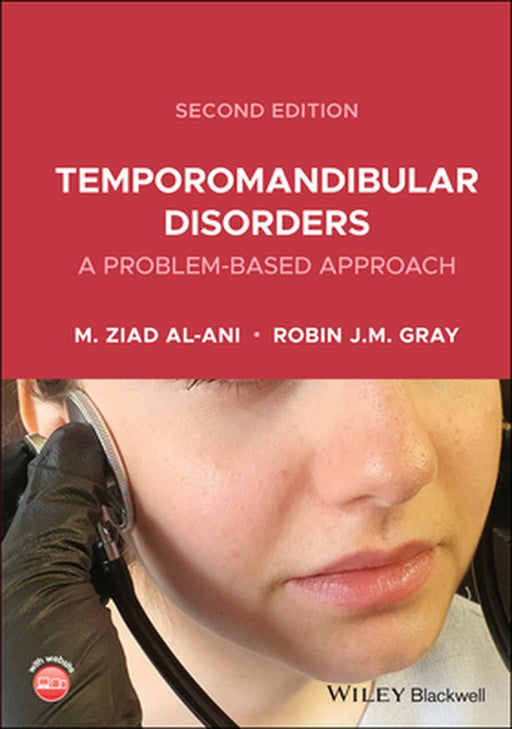 Temporomandibular Disorders: A Problem Based Approach 2Nd Edition by AL-ANI