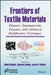 Frontiers of Textile Materials: Polymers, Nanomaterials, Enzymes, and Advanced Modification Techniques by Mohd Shabbir
