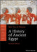 A History of Ancient Egypt by Marc Van de Mieroop