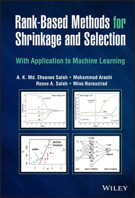 Rank-Based Statistical Theory and Methods for Selection and Shrinkage Estimation by A. K. MD Ehsanes Saleh