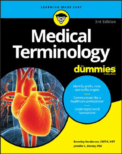 Medical Terminology for Dummies by Beverley Henderson