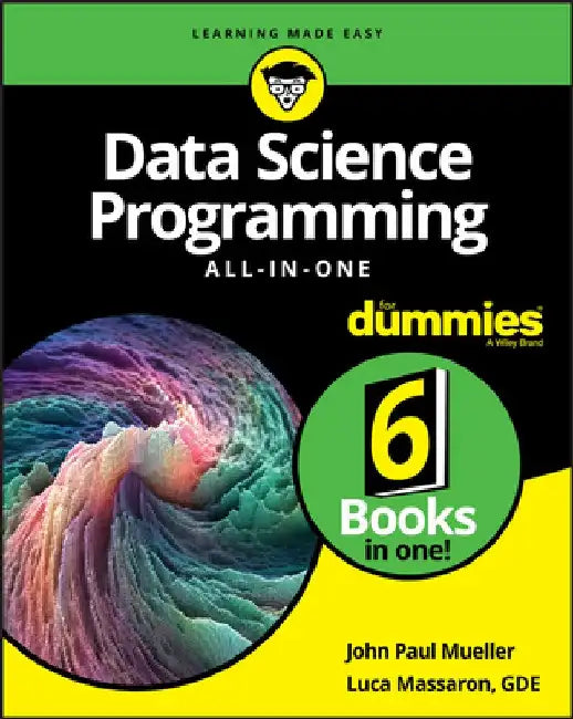 Data Science Programming All-In-One for Dummies by John Paul Mueller