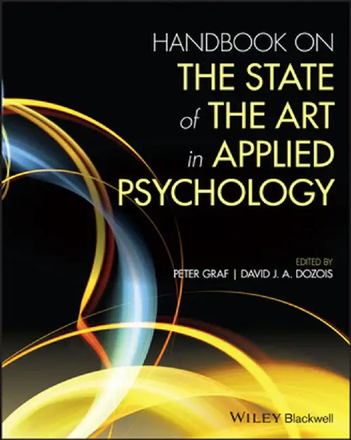 Handbook on the State of the Art in Applied Psychology by Peter Graf
