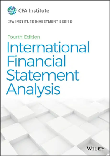 International Financial Statement Analysis Workbook by Thomas R. Robinson